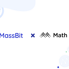 MassBit Announces The Partnership With Math Wallet, The Multichain Crypto Wallet For 2.5