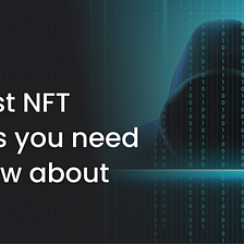 3 latest NFT scams you need to know about