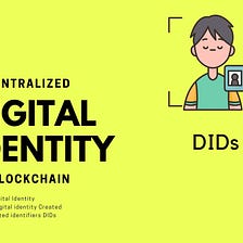 How do Decentralized Digital Identities(DID) Work on Blockchain?