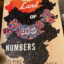 Book Review — Land Of Big Numbers by Te-Ping Chen