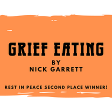 Grief Eating