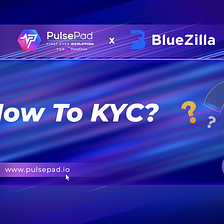 PulsePad KYC Process