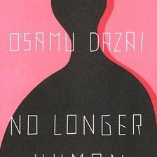 2022 Reads №. 7: No Longer Human