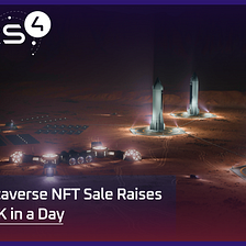 Mars4 Metaverse NFT Sale Raises Over $250K in a Day