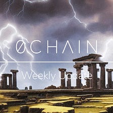 0Chain Weekly Debrief — October 26, 2022