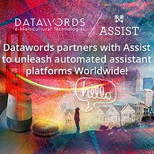 Assist partners with Datawords to take chatbots international