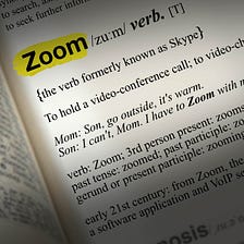Zoom — The Latest Product to Become a Verb