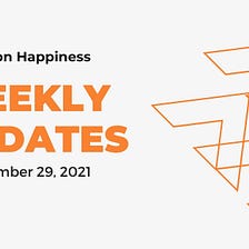 BILLION HAPPINESS Weekly Update — November 29, 2021