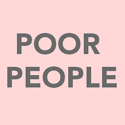 Poor People