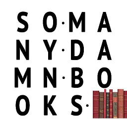 So Many Damn Books