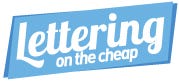 Lettering On The Cheap