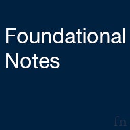 Foundational Notes