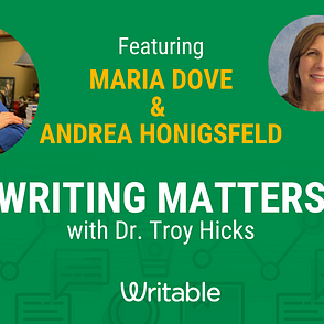 Writing Matters with Dr. Troy Hicks ft. Meghann Weis | by Writable |  Writable | Medium