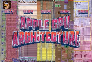 Apple Chip Architecture from 1977 to 2026