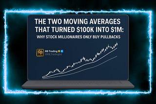 The Two Moving Averages That Turned $100K Into $1M