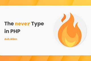 The “never” Type in PHP