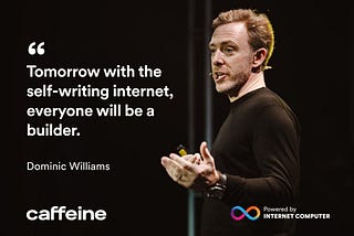 Caffeine, ICP, and the Born of Self-Writing Internet