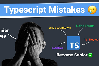 🌋 10 Common TypeScript 📹 Mistakes and How to Avoid Them 🎃