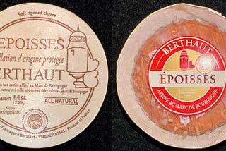 Époisses: The Gym Locker (in a good way) of Cheeses