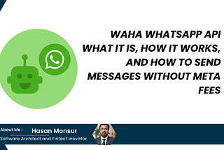 WAHA WhatsApp API: Send Messages Without Meta Fees