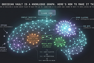 Your Obsidian Vault Is a Knowledge Graph. Here’s How to Make It Think (quickly).