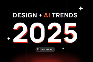 UX/UI Design and AI Trends for 2025