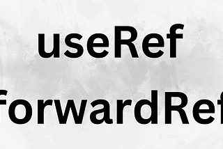 Understanding useRef and forwardRef in React with Real-World Examples 🌟