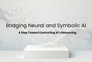 Bridging Neural and Symbolic AI: A Step Toward Controlling AI's Reasoning