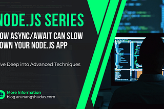 How Async/Await Can Slow Down Your Node.js App