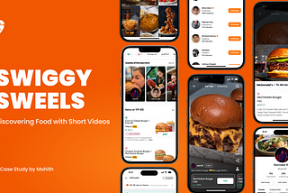 Revitalizing Food Discovery: The Innovative Design Journey Behind Swiggy Sweels