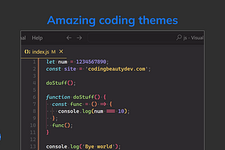 10 Amazing Coding Themes To Transform VS Code