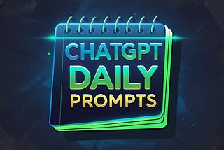 I Use These 5 ChatGPT Prompts Daily - You'll Wish You Knew These Sooner