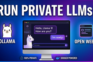 How to Deploy a Local LLM Using Ollama + Docker + OpenWebUI