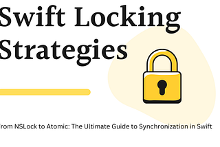 All About Swift Locking: iOS