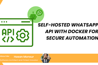 WAHA: Self-Hosted WhatsApp API with Docker for Secure Automation