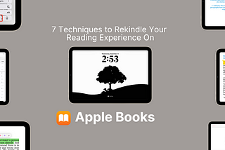 Reshelving Apple Books: 7 Tips To Rekindle Your Reading Experience
