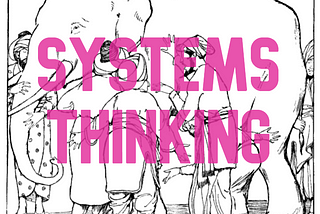 A 10-Minute Guide to Systems Thinking for Agilists