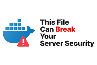 The Most Dangerous File on Your Server: docker.sock Explained