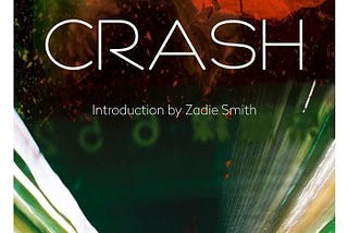 ‘Crash’ (1973) by J.G. Ballard
