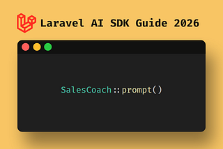 Laravel AI SDK Guide 2026