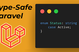 PHP 8.4 + Laravel: Building Bulletproof Apps with Type Safety