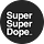 Super Super Dope