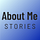 About Me Stories
