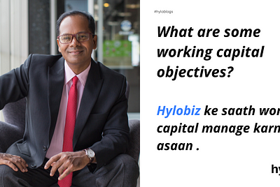 What are some working capital objectives ? | hylobiz®