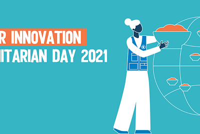 World Humanitarian Day 2021: Champions for Innovation