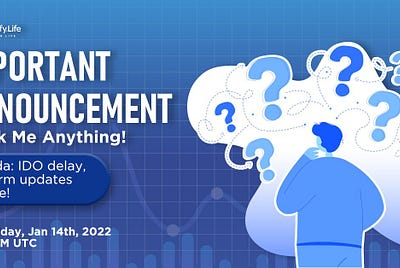 Important: Changes to the IDO Launch Date, Project Updates, and a New AMA
