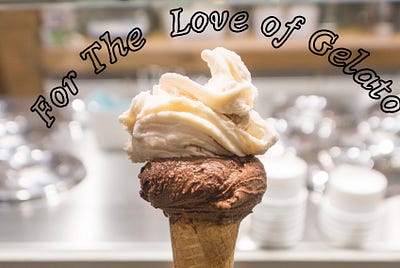 For the Love of Gelato