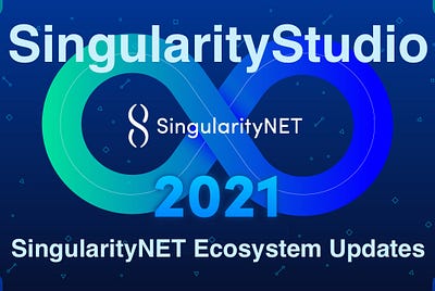 Singularity Studio — SingularityNET Ecosystem Roadmap End-of-Year Review Series #9