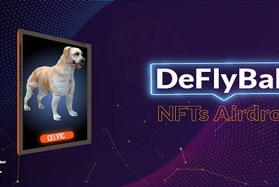 Exclusive Announcement! DeFly Ball Giving Away FREE 300 NFTs In Its Crazy Airdrop Campaign.