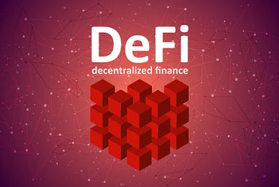 Beginners Guide to Blockchain Part IV: What is DeFi?
